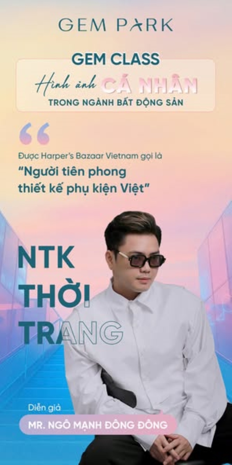 Ngô Mạnh Đông Đông - Khách mời trong sự kiện Gem Class Ngô Mạnh Đông Đông - Khách mời trong sự kiện Gem Class