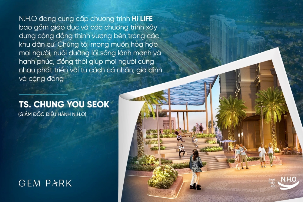 Chung cư Gem Park - Không gian cho sự phát triển của từng cá nhân trong cộng đồng sống Chung cư Gem Park - Không gian cho sự phát triển của từng cá nhân trong cộng đồng sống